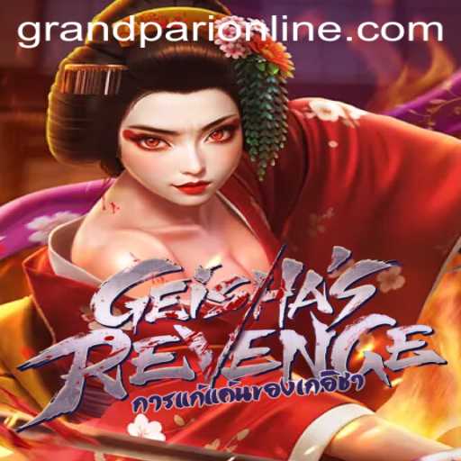 GeishasRevenge: An Immersive Gaming Experience with GrandPari