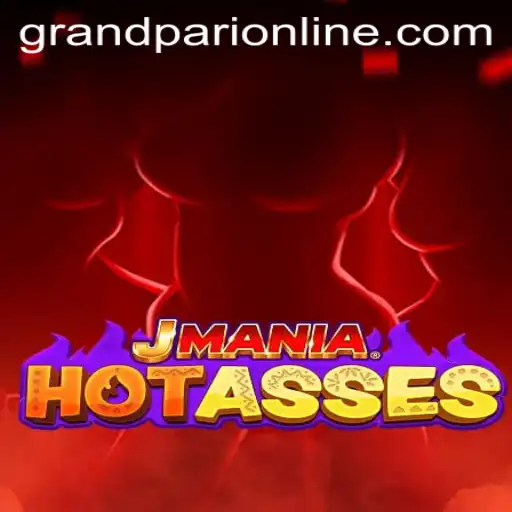 Exploring the Thrilling World of JManiaHotAsses and the Role of GrandPari