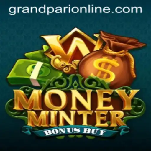Experience the Thrill of MoneyMinterBonusBuy: The Latest Sensation from GrandPari