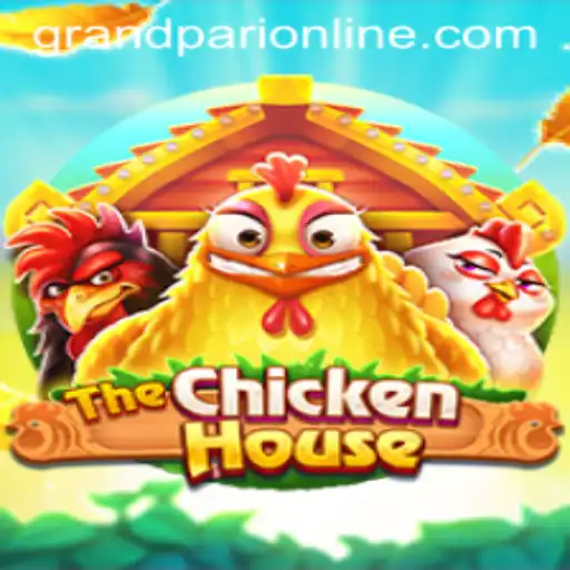 Exploring The Exciting World of TheChickenHouse: A GrandPari Adventure
