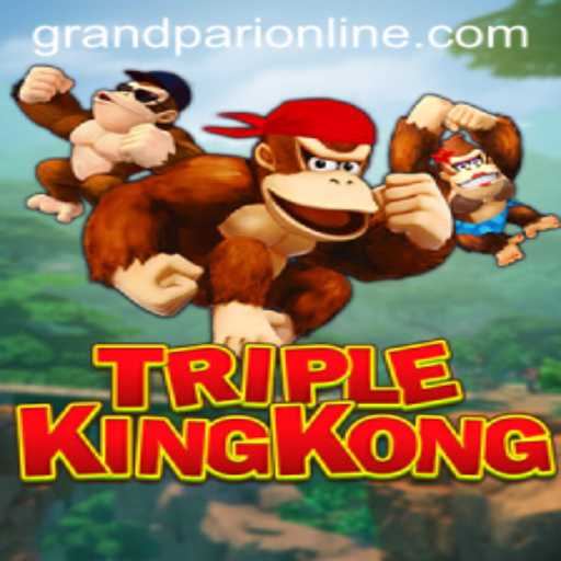 Unveiling the Thrills of TripleKingKong: A Dive into the World of GrandPari