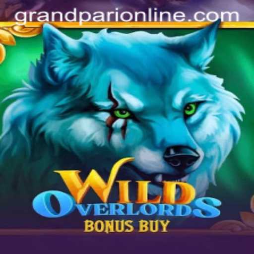 Explore the Thrilling World of WildOverlordsBonusBuy in GrandPari