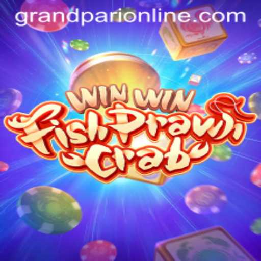 Discover the Excitement of WinWinFishPrawnCrab and Its Connection with GrandPari